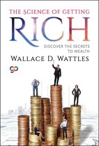 Boek 'The Science of Getting Rich' van Wallace D. Wattles, met mensen op stapels munten.