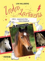 Hästviskaren 3 - Indra Larssons rätt osannolika hästdagbok