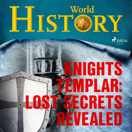 Knights Templar: Lost Secrets Revealed - cover