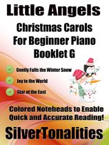 Little Angels Christmas Carols for Beginner Piano Booklet G