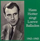 Hans Hotter singt Loewe Balladen 1943-1945
