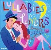 Lullabies for Lovers: A Romantic Nightcap for Cuddlers
