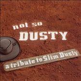 Slim Dusty Tribute Album: Not So Dusty