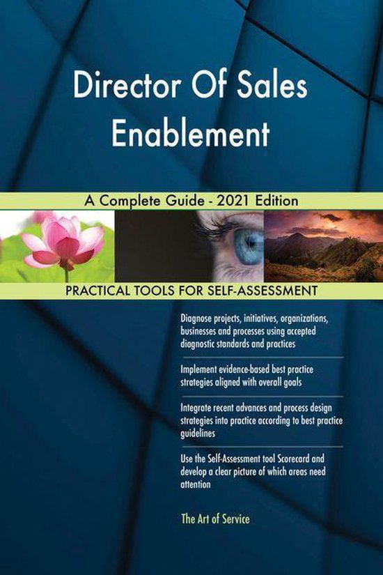 Director Of Sales Enablement A Complete Guide - 2021 Edition