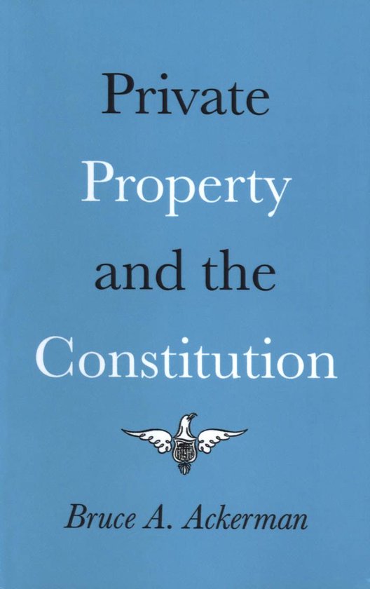 Private Property and the Constitution - cover