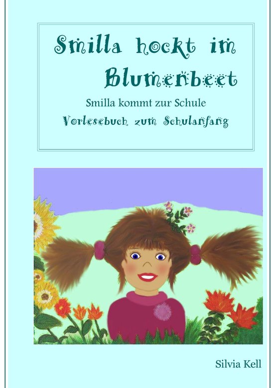 Smilla hockt im Blumenbeet - cover