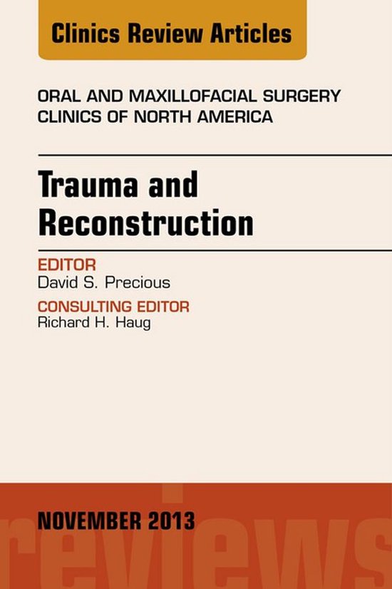 The Clinics: Dentistry Volume 25-4 - Trauma and Reconstructi ... - cover