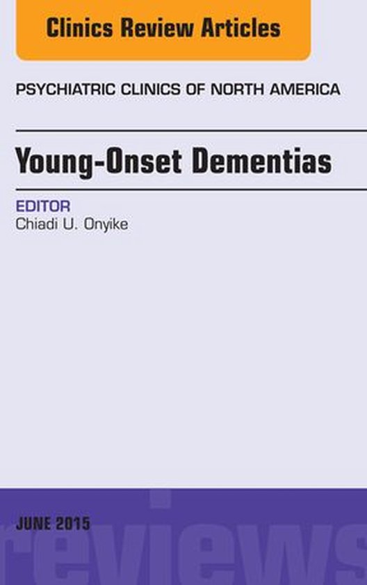 The Clinics: Internal Medicine Volume 38-2 - Young-Onset Dem ... - cover
