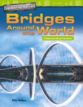 Engineering Marvels: Bridges Around the World: Understanding Fractions: Read-along ebook