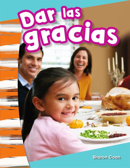 Social Studies: Informational Text - Dar las gracias
