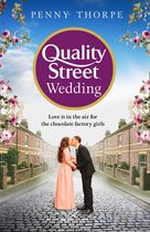 Quality Street 3 - The Quality Street Wedding (Quality Street, Book 3)