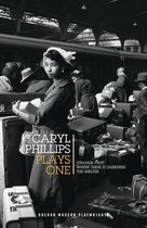 Oberon Modern Playwrights - Caryl Phillips: Plays One