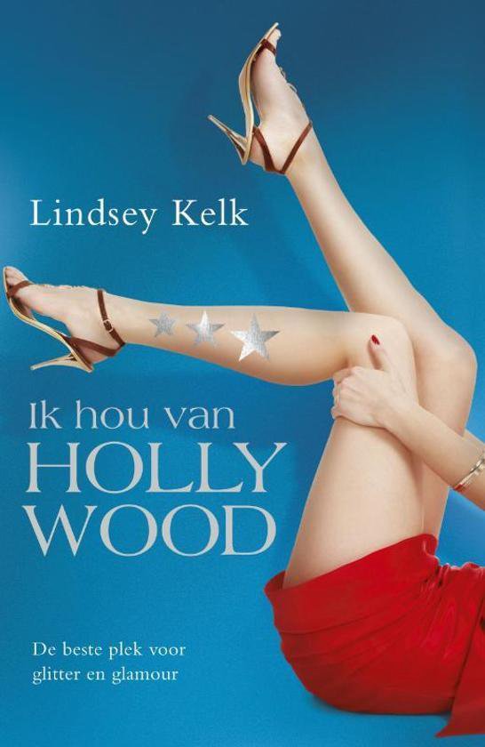 Ik hou van Hollywood - Lindsey Kelk