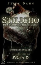 Chroniken der Völkerwanderung 4 - Stilicho