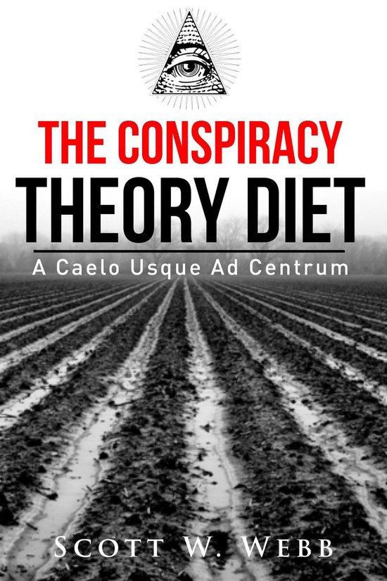 The Conspiracy Theory Diet - cover