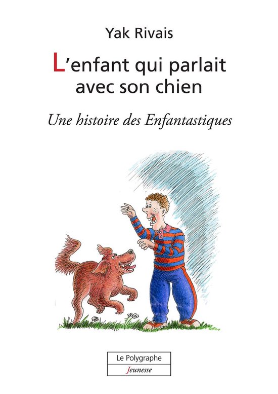 L’enfant qui parlait avec son chien