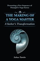 The Making of a Yoga Master
