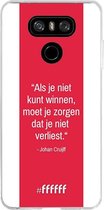 LG G6 Hoesje Transparant TPU Case - AFC Ajax Quote Johan Cruijff #ffffff