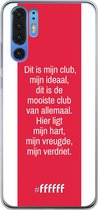 Huawei P30 Pro Hoesje Transparant TPU Case - AFC Ajax Dit Is Mijn Club #ffffff