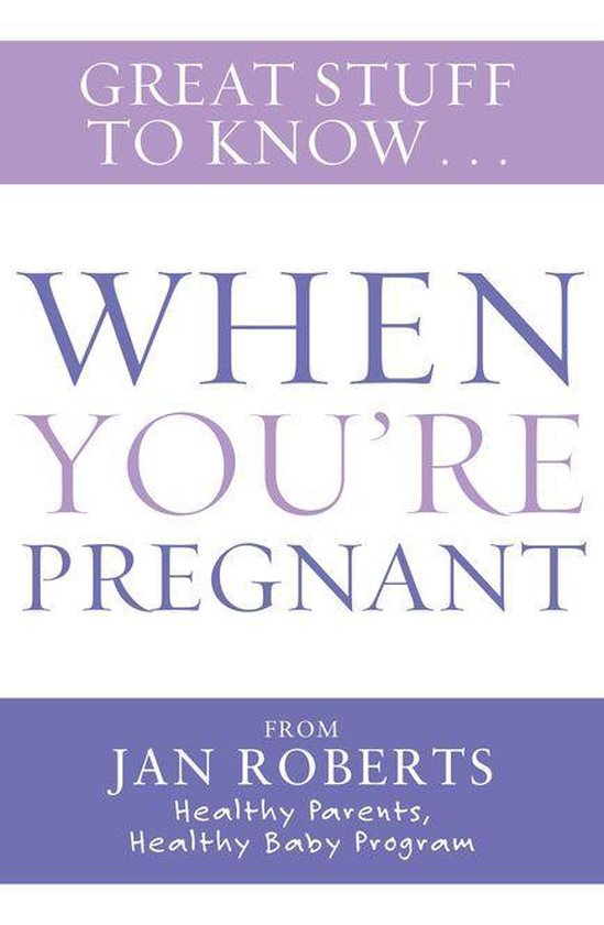 Great Stuff to Know: When You're Pregnant - cover