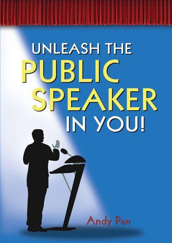 Unleash the Public Speaker in You! - cover