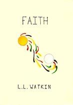 LL Watkin Stories - Faith