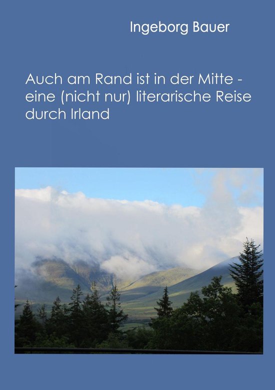 Auch am Rand ist in der Mitte - eine (nicht nur) literarisch ... - cover