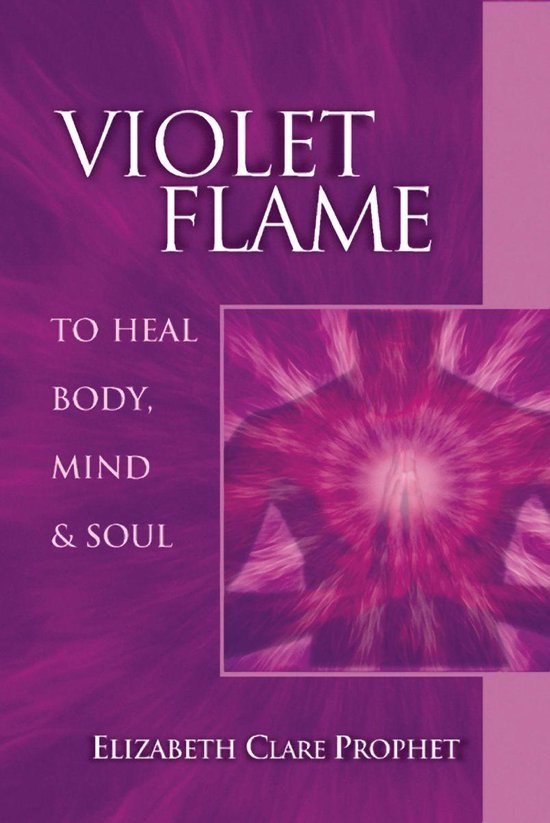 Pocket Guides to Practical Spirituality 4 - Violet Flame