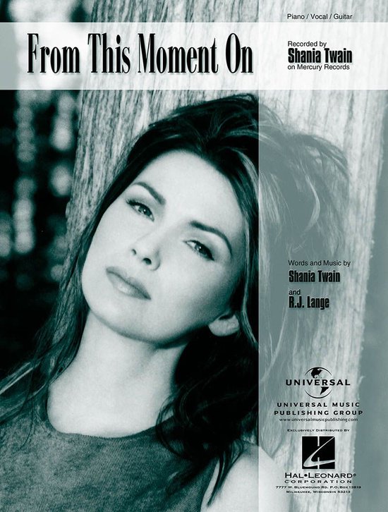 Zwart-wit portret van Shania Twain met tekst 'From This Moment On'.