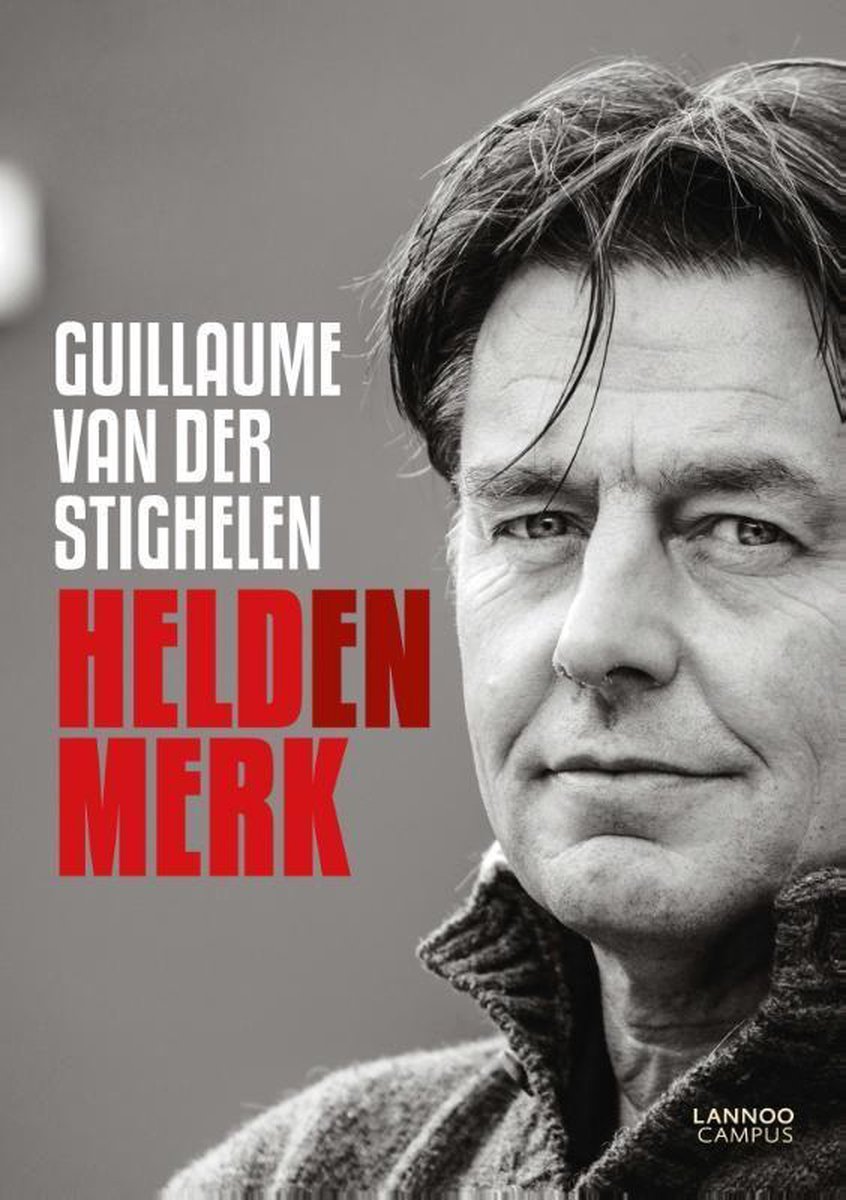 Heldenmerk (ebook), Guillaume Van der Stighelen 9789401426756 Boeken