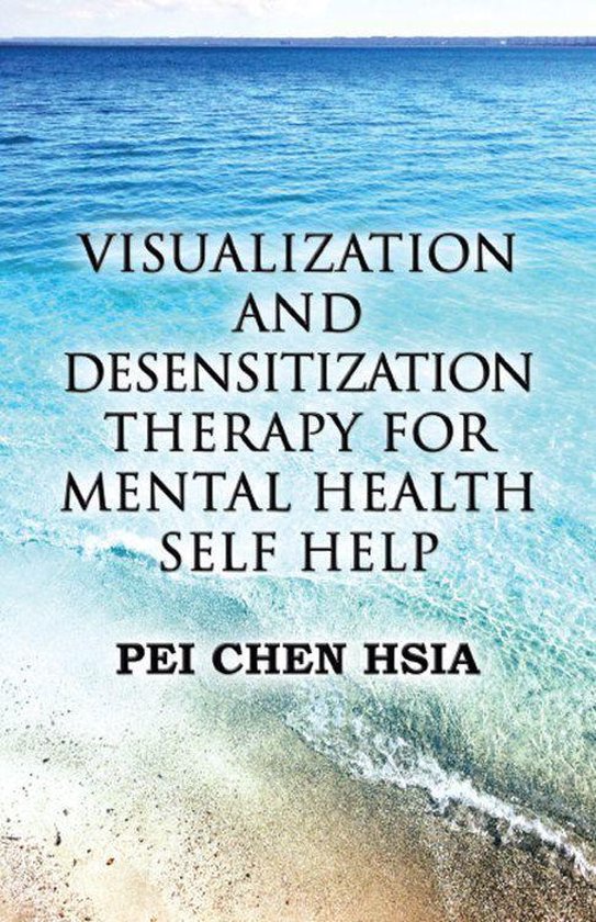 Visualization and Desensitization Therapy for Mental Health  ... - cover