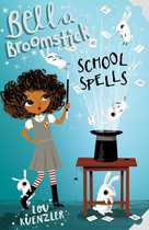 Bella Broomstick 2 - Bella Broomstick: School Spells