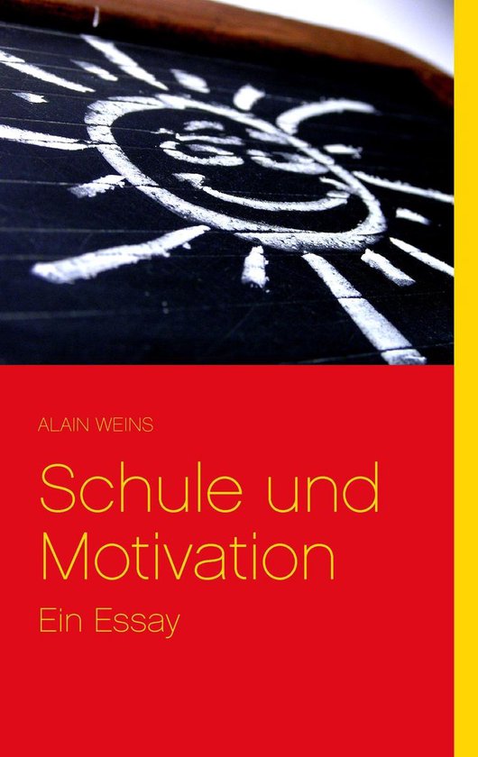 Schule und Motivation - cover
