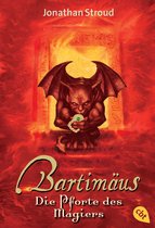 Die BARTIMÄUS-Reihe 3 - Bartimäus - Die Pforte des Magiers