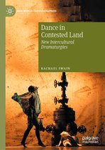 New World Choreographies - Dance in Contested Land