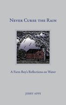 Never Curse the Rain