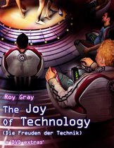 The Joy of Technology