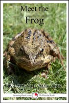 15-Minute Books - Meet the Frog: A 15-Minute Book for Early Readers