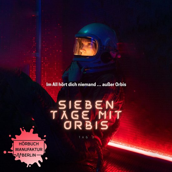 Sieben Tage mit Orbis, Band 3: Tag 3 - cover