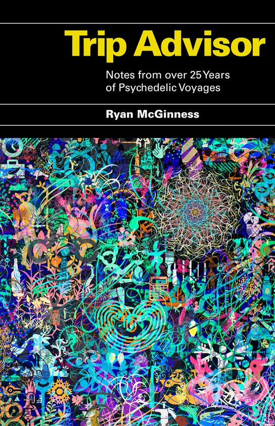 Trip Advisor: Notes from over 25 years of Psychedelic Voyage ... - cover