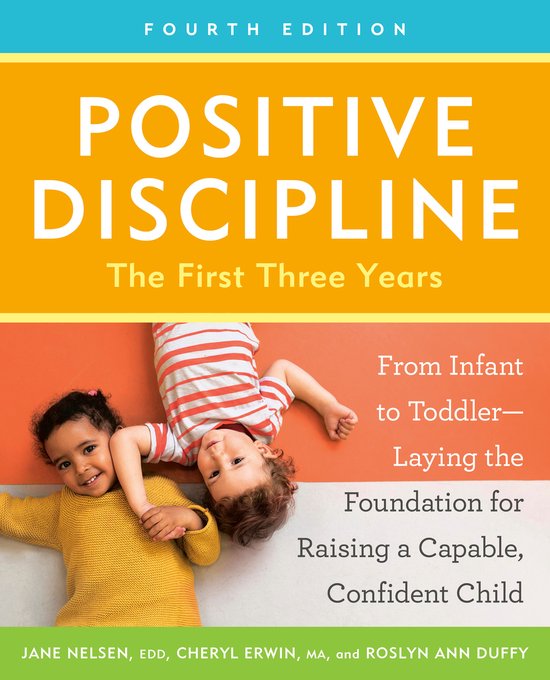 Positive Discipline- Positive Discipline: The First Three Ye ... - cover