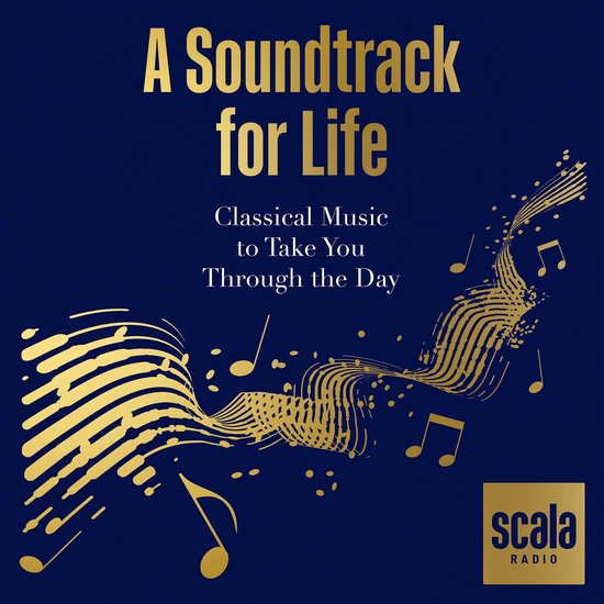 Scala Radio's A Soundtrack for Life - cover