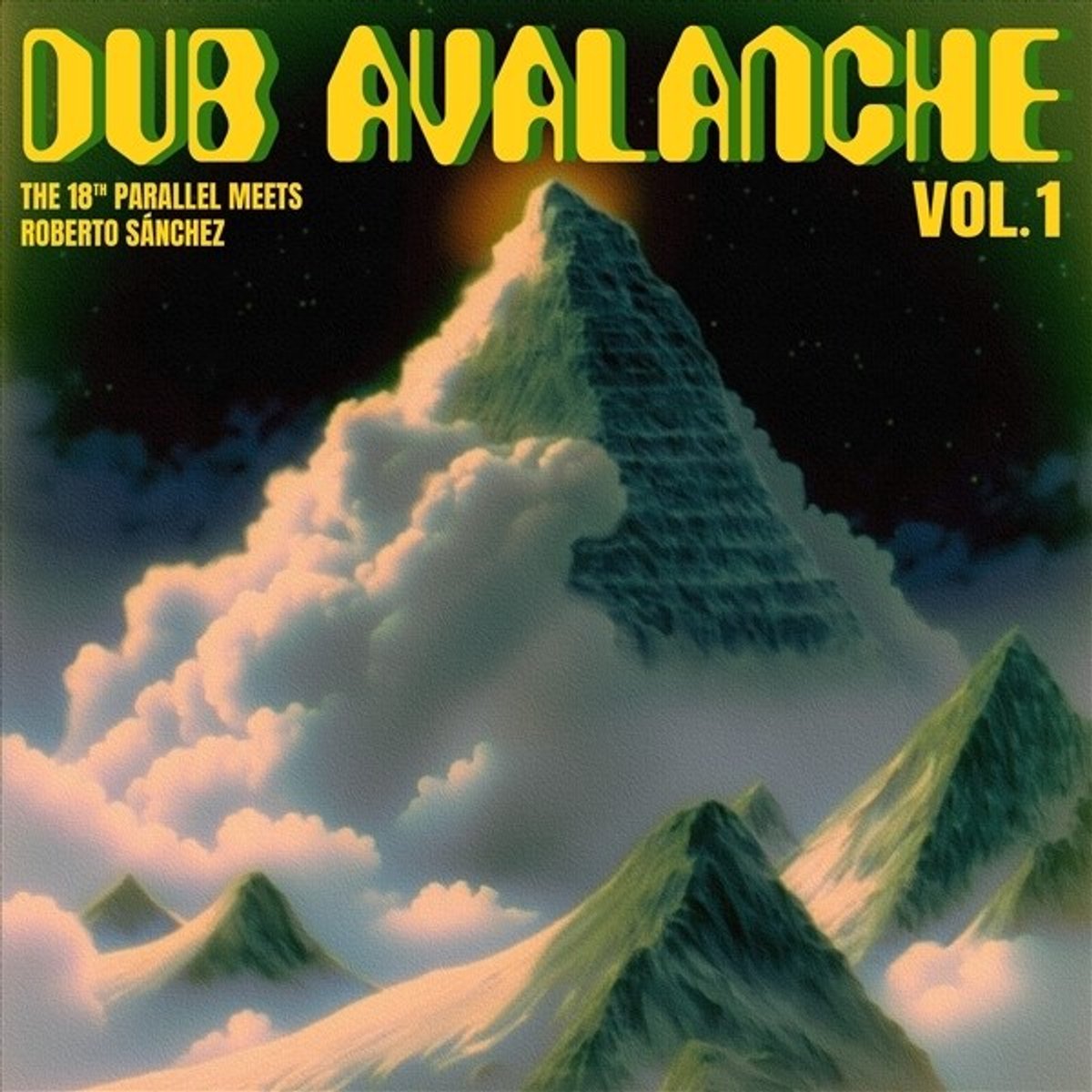 The 18th Parallel Meets Roberto Sanchez - Dub Avalanche, Vol. 1 (LP)