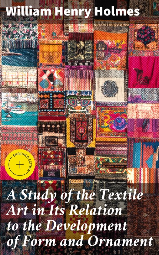 A Study of the Textile Art in Its Relation to the Developmen ... - cover