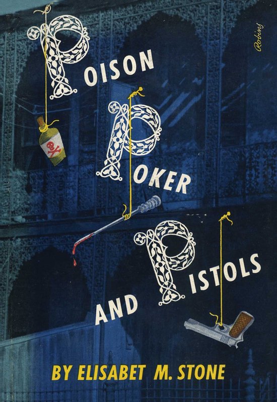 Poison, Poker and Pistols - cover