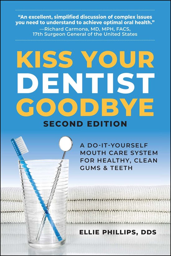 Kiss Your Dentist Goodbye - cover