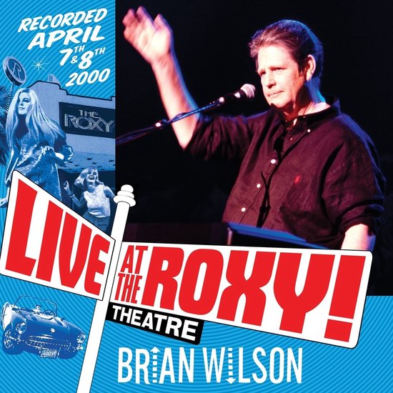 Brian Wilson - Live At The Roxy Theatre (2 CD)