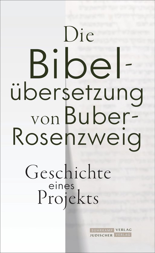 Die Bibelübersetzung von Buber-Rosenzweig