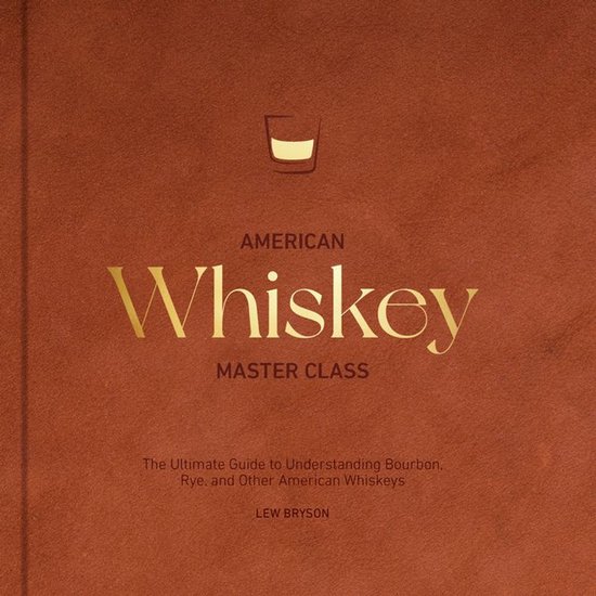 American Whiskey Master Class - cover