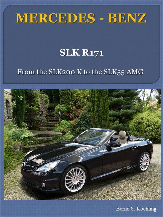 Mercedes SLK Reihe 2 - Mercedes SLK R171 - cover